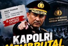 Kapolri Suyudi Membrutal, 19 Kapolda Dicopot Langsung Kena Mental