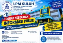 *LPM SULUH SOROTI JAWABAN PLN UID SUMUT YANG DINILAI BELUM TRANSPARAN, PERTANYAKAN UJL, BIAYA KABEL, DAN DATA P2TL*